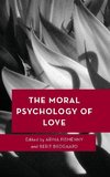 The Moral Psychology of Love