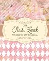 Our First Look Wedding Day Journal