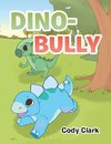 Dino-Bully