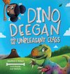 Dino Deegan and the Unpleasant Class