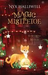 Magic & Mistletoe Confessions of a Closet Medium, Book 2