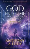 GOD End-time Updates Ancient Alien History