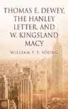 Thomas E. Dewey, The Hanley Letter, and W. Kingsland Macy