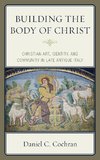 Building the Body of Christ