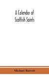 A calendar of Scottish saints