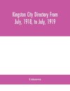 Kingston city directory From July, 1918, to July, 1919