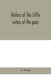 History of the Little sisters of the poor