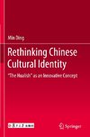 Rethinking Chinese Cultural Identity