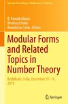 Modular Forms and Related Topics in Number Theory