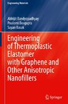 Engineering of Thermoplastic Elastomer with Graphene and Other Anisotropic Nanofillers