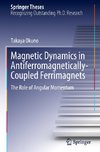 Magnetic Dynamics in Antiferromagnetically-Coupled Ferrimagnets