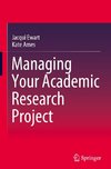 Managing Your Academic Research Project