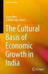 The Cultural Basis of Economic Growth in India