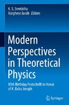 Modern Perspectives in Theoretical Physics