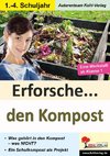 Erforsche ... den Kompost