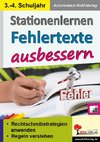 Stationenlernen Fehlertexte ausbessern / Klasse 3-4