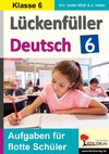 Lückenfüller Deutsch / Klasse 6