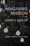 Imagining Mission with John V. Taylor