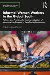 Informal Women Workers in the Global South