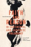 Faith and Reason in Continental and Japanese Philosophy