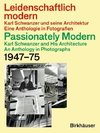 Leidenschaftlich Modern - Karl Schwanzer und seine Architektur / Passionately Modern - Karl Schwanzer and His Architecture