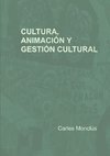 Cultura, animación y gestión cultural