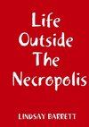 Life Outside The Necropolis