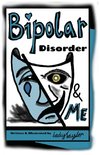 Bipolar Disorder & Me