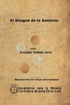 El Dilogún de la Santería. Libreta de Santería Anónima