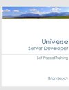 UniVerse Server Developer Self Paced Training