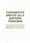 FUNDAMENTOS BÁSICOS  DE LA AUDITORÍA FINANCIERA