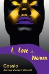 I, Love & Women