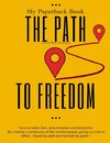 The Path To Freedom