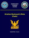 Aviation Boatswain's Mate (Fuels) - NAVEDTRA 14322A