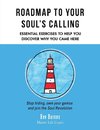 Roadmap to Your Soul's Calling