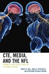 CTE, Media, and the NFL