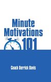 Minute Motivations 101