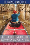 The High School Boys' Canoe Club (Esprios Classics)