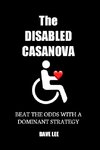 THE DISABLED CASANOVA