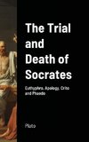 The Trial and Death of Socrates