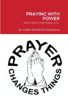 PRAYING WITH POWER