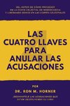 Las Cuatro Llaves para Anular las Acusaciones