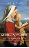 Maria di Nazareth. Un Vangelo per tutti