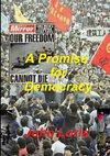A Promise for Democracy