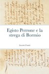 Egisto Perrone e la strega di Bormio