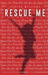 Rescue Me