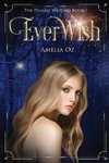 Everwish; The Primati Witches Book One