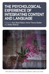 The Psychological Experience of Integrating Content and Language