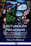 Lectures on Preaching