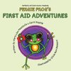 Fergie Frog's First Aid Adventures